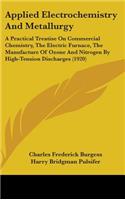 Applied Electrochemistry And Metallurgy