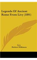 Legends Of Ancient Rome From Livy (1891)