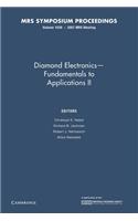 Diamond Electronics Fundamentals to Applications II: Volume 1039