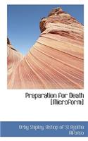 Preparation for Death [Microform]