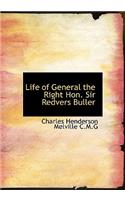 Life of General the Right Hon. Sir Redvers Buller