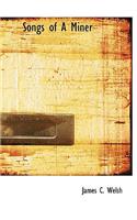 Songs of A Miner