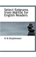 Select Epigrams from Martial for English Readers: (English)