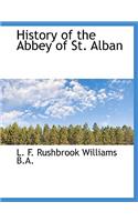 History of the Abbey of St. Alban