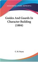 Guides And Guards In Character Building (1884)