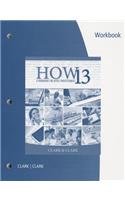 Workbook for Clark/Clark's HOW 13: A Handbook for Office Professionals, 13th