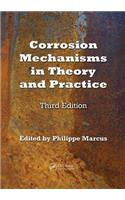 Corrosion Mechanisms in Theory and Practice