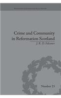 Crime and Community in Reformation Scotland