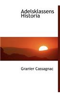 Adelsklassens Historia