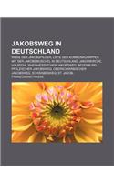 Jakobsweg in Deutschland: Wege Der Jakobspilger, Liste Der Kommunalwappen Mit Der Jakobsmuschel in Deutschland, Jakobikirche, Via Regia