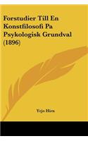 Forstudier Till En Konstfilosofi Pa Psykologisk Grundval (1896)