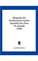 Biographia Do Excellentissimo Senhor Agostinho Jose Pinto De Almeida (1848)