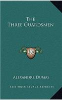 The Three Guardsmen