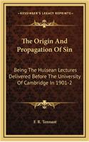 The Origin and Propagation of Sin