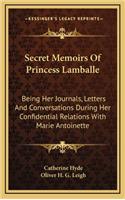 Secret Memoirs Of Princess Lamballe