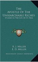 The Apostle of the Unsearchable Riches