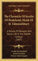 The Chronicle Of Jocelin Of Brakelond, Monk Of St. Edmundsbury