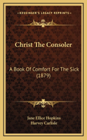 Christ The Consoler