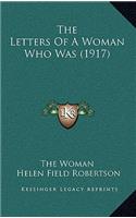 The Letters Of A Woman Who Was (1917)