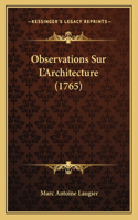 Observations Sur L'Architecture (1765)