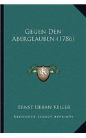 Gegen Den Aberglauben (1786)