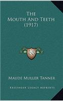 The Mouth And Teeth (1917)