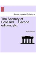 Scenery of Scotland ... Second edition, etc.