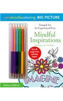Zendoodle Coloring Big Picture: Mindful Inspirations
