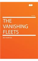 The Vanishing Fleets: (English)
