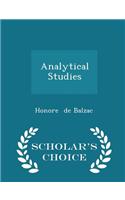 Analytical Studies - Scholar's Choice Edition