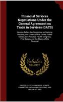 Financial Services Negotiations Under the General Agreement on Trade in Services (Gats): Hearing Before the Committee on Banking, Housing, and Urban Affairs, United States Senate, One Hundred Fourth Congress, First Session, on the Status