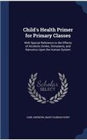 Child's Health Primer for Primary Classes