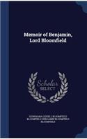 Memoir of Benjamin, Lord Bloomfield