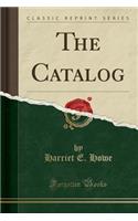 The Catalog (Classic Reprint)