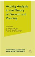 Activity Analysis in the Theory of Growth and Planning