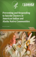 Preventing and Responding to Suicide Clusters in American Indian and Alaska Native Communities