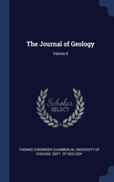 Journal of Geology; Volume 8