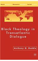 Black Theology in Transatlantic Dialogue