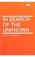 In Search of the Unknown