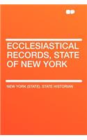 Ecclesiastical Records, State of New York