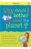 Why Should I Bother About the Planet?