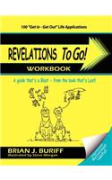 Revelations to Go! Workbook: A Guide That's a Blast from the Book That's Last!(English)
