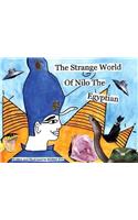 The Strange World of Nilo the Egyptian