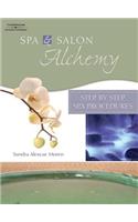 Spa & Salon Alchemy: Step by Step Spa Procedures