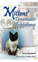 Mittens' Traumatic Experience