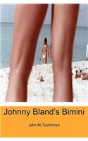 Johnny Bland's Bimini