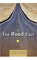 The Road East