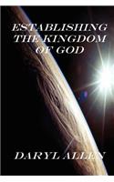 Establishing the Kingdom of God