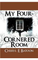 My Four-Cornered Room: (English)