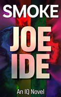 Smoke: (5 IQ Novel)